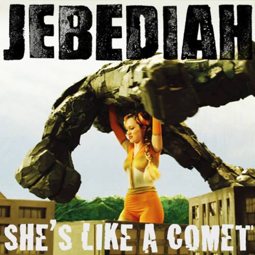 Jebediah : She's Like a Comet